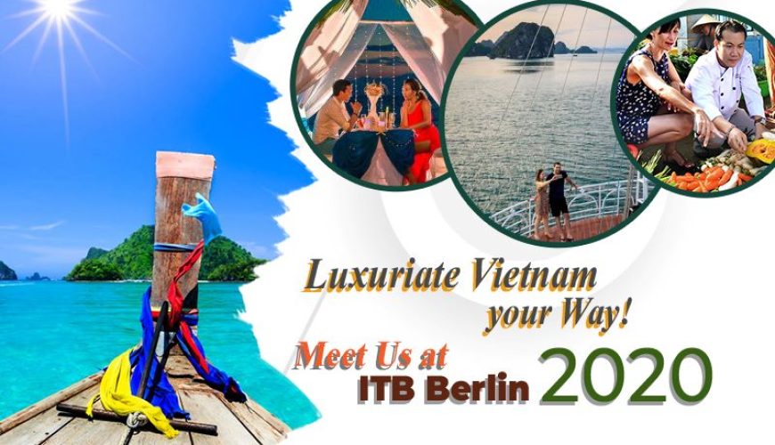 Vietnam luxury tourism to attend itb berlin 2020